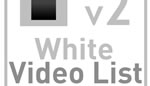 Video List White AS2 Video List White AS2